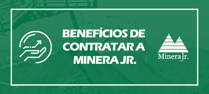 Os benefícios de contratar a Minera Jr. 